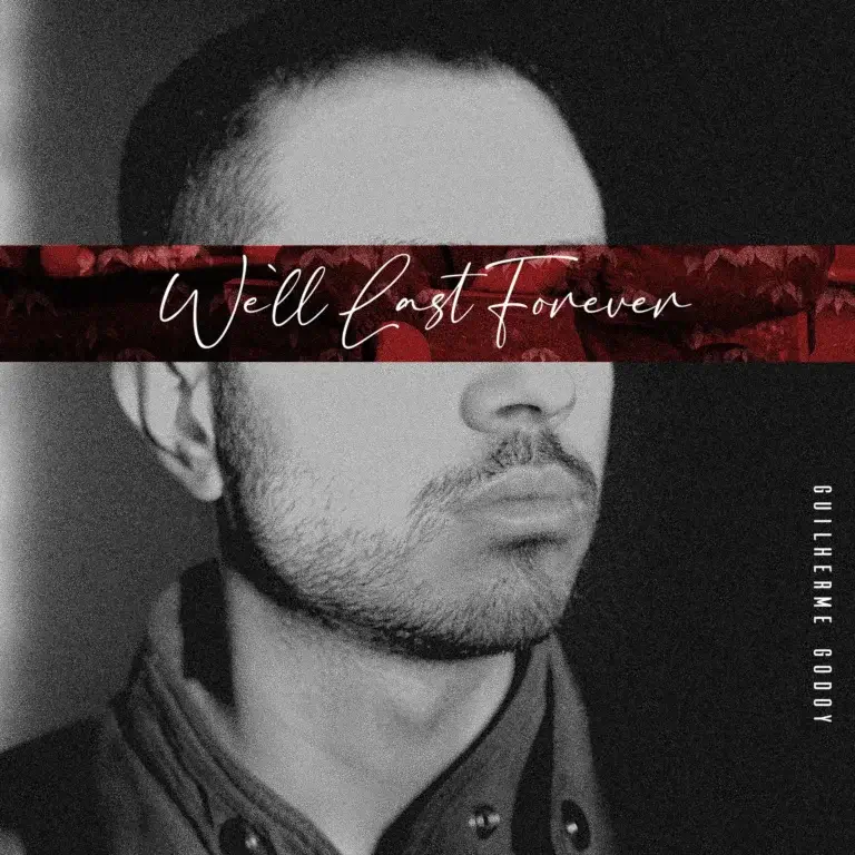 We'll Last Forever - album de Guilherme Godoy